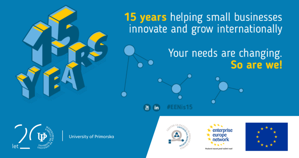 Enterprise Europe Network praznuje 15 let, slovenski partner mreže je tudi CRPZ UP