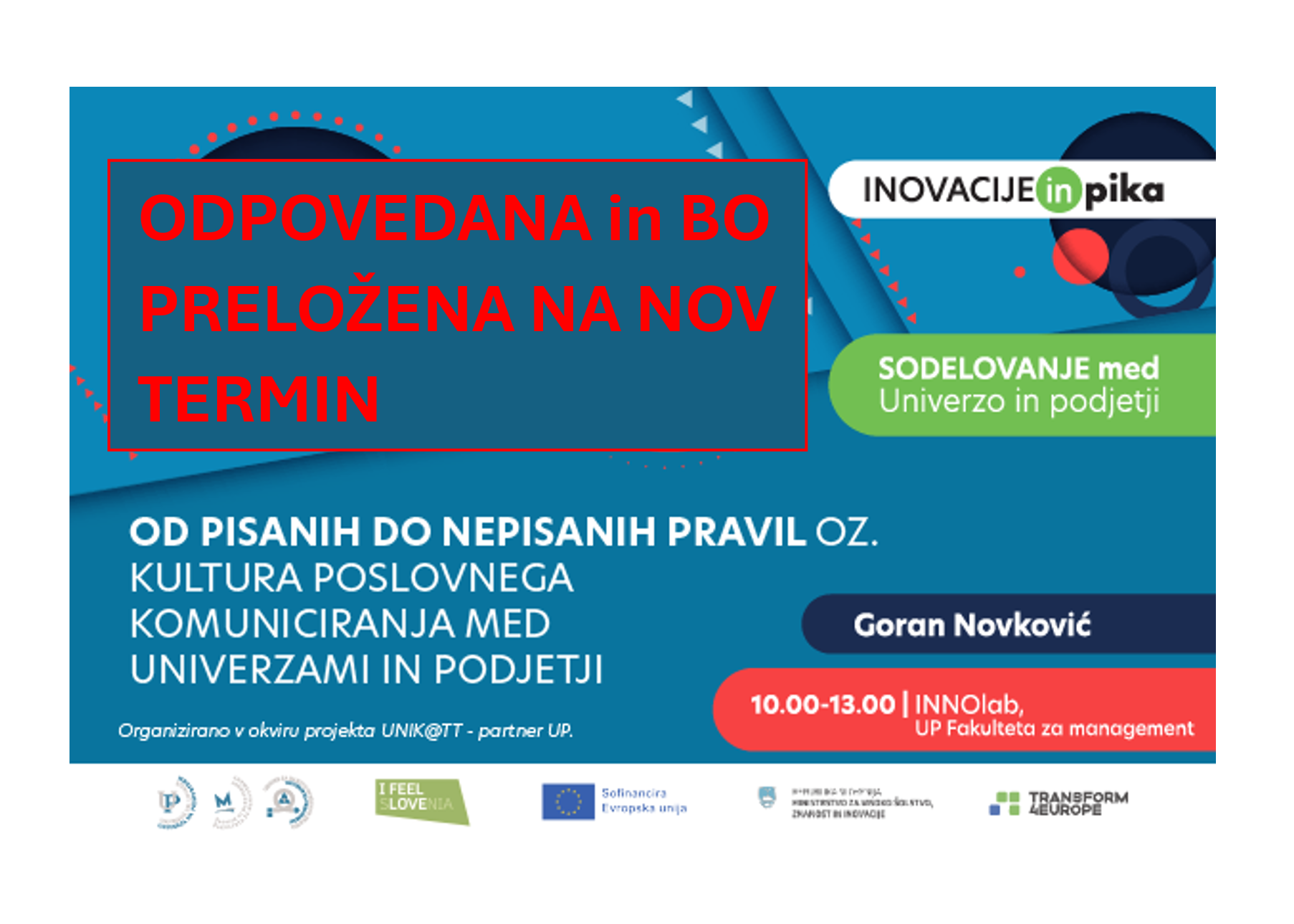 📢 OBVESTILO: Delavnica 15.04.2025 »Od pisanih do nepisanih pravil: kultura poslovnega komuniciranja med univerzami in podjetji« odpovedana in bo preložena