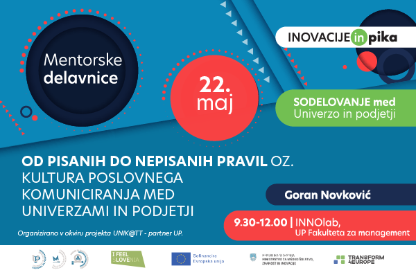 📢📢NOVI DATUM: Mentorska delavnica – Od pisanih do nepisanih pravil: kultura poslovnega komuniciranja med univerzami in podjetji