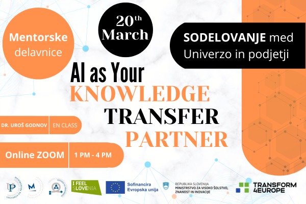 PRIJAVA NA DELAVNICO – AI kot vaš partner pri prenosu znanja – v sklopu sodelovanja med javno univerzo in podjetji