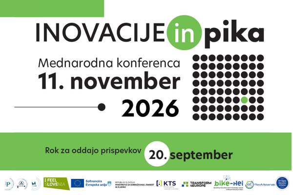 POZIV K ODDAJI PRISPEVKOV ZA LETNO KONFERENCO “INOVACIJE in pika” 2026